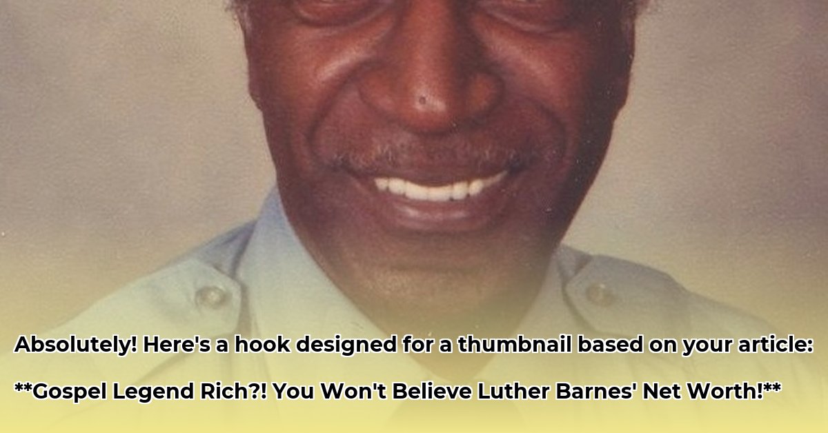 luther-barnes-net-worth